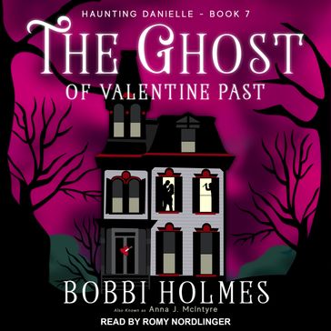 The Ghost of Valentine Past - Bobbi Holmes - Anna J. McIntyre