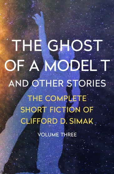 The Ghost of a Model T - Clifford D. Simak