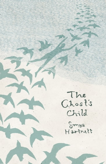 The Ghost's Child - Sonya Hartnett