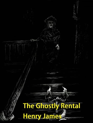 The Ghostly Rental - James Henry