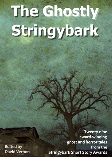 The Ghostly Stringybark - David Vernon