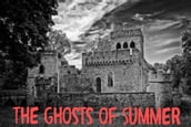 The Ghosts of Summer