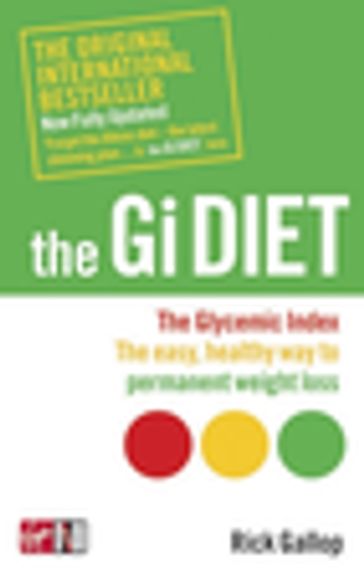 The Gi Diet (Now Fully Updated) - Rick Gallop