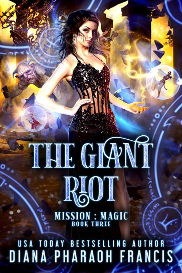 The Giant Riot - Diana Pharaoh Francis