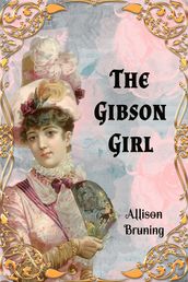 The Gibson Girl