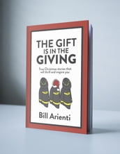 The Gift Is In The Giving