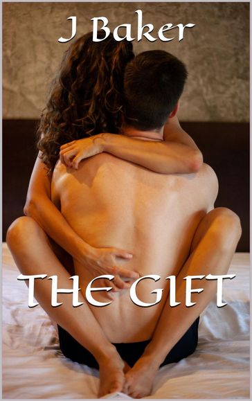 The Gift - J Baker