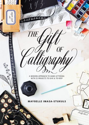 The Gift of Calligraphy - Maybelle Imasa-Stukuls