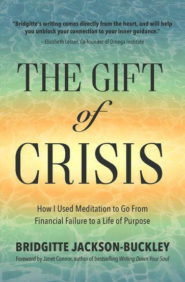 The Gift of Crisis - Bridgitte Jackson-Buckley