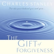 The Gift of Forgiveness