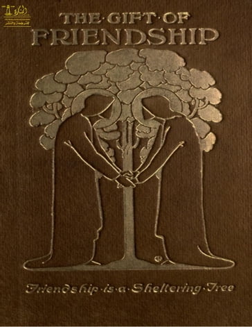 The Gift of Friendship - Bayan Rihan Alderani