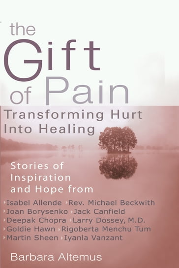 The Gift of Pain - Barbara Altemus