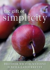The Gift of Simplicity