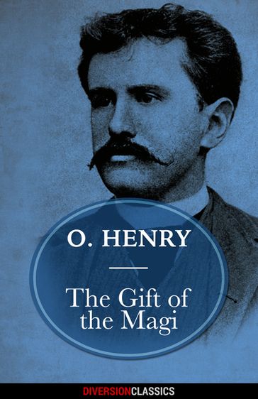 The Gift of the Magi (Diversion Classics) - O. Henry