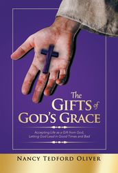 The Gifts of God s Grace