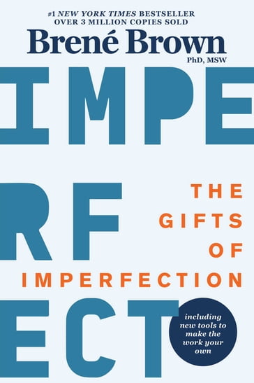 The Gifts of Imperfection - Brené Brown - Ph.d - L.M.S.W.
