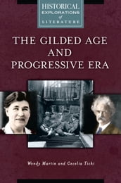The Gilded Age and Progressive Era