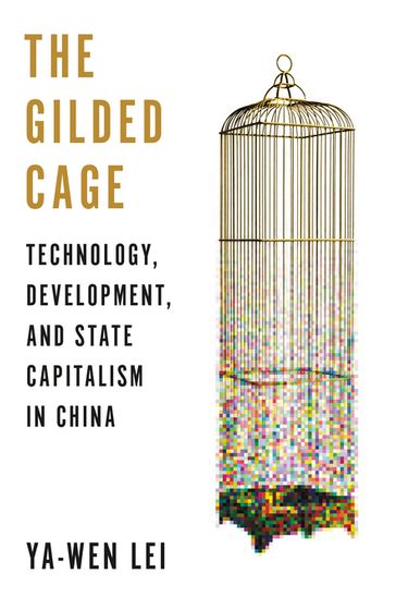 The Gilded Cage - Ya-Wen Lei