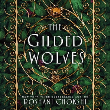 The Gilded Wolves - Roshani Chokshi