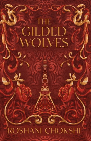 The Gilded Wolves - Roshani Chokshi