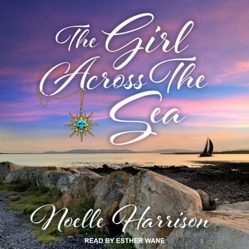 The Girl Across the Sea - Noelle Harrison
