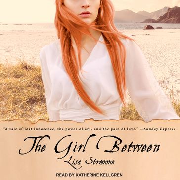 The Girl Between - Lisa Stromme