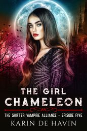 The Girl Chameleon Episode Five