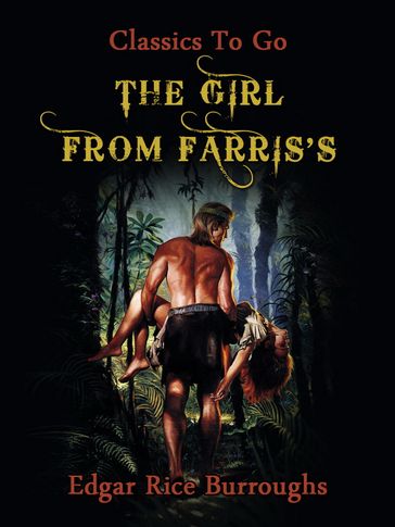 The Girl From Farris - Edgar Rice Burroughs