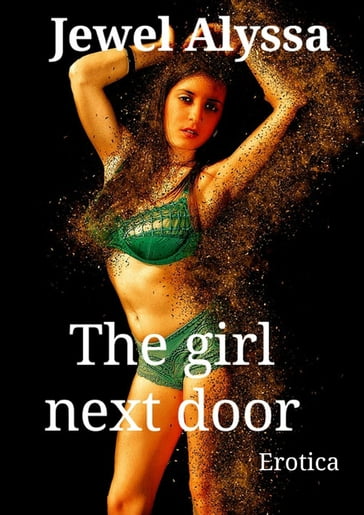 The Girl Next Door - Jewel Alyssa