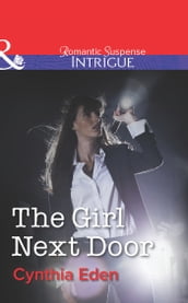 The Girl Next Door (Mills & Boon Intrigue) (Shadow Agents: Guts and Glory, Book 2)