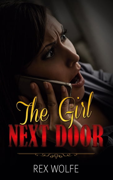 The Girl Next Door - Rex Wolfe