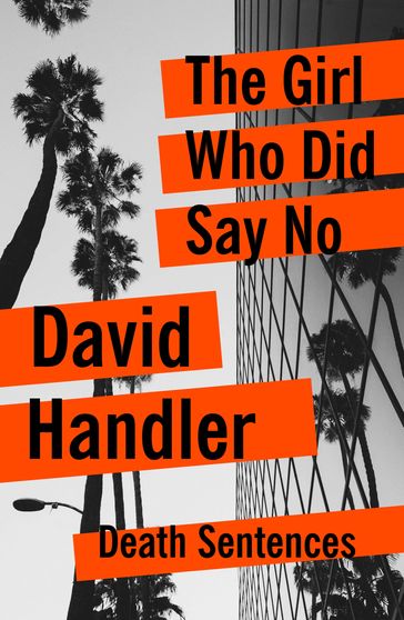 The Girl Who Did Say No - David Handler
