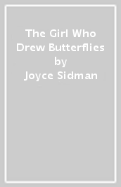 The Girl Who Drew Butterflies