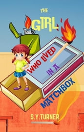 The Girl Who Lived in a Matchbox