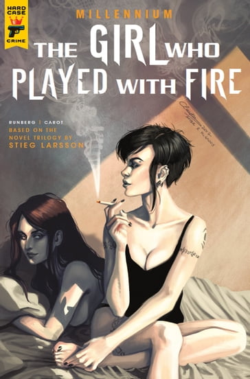 The Girl Who Played With Fire #2 - Manalo Carot - Sylvain Runberg