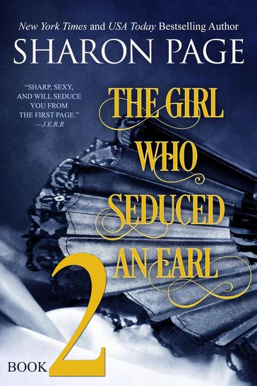 The Girl Who Seduced an Earl - Book 2 - Sharon Page