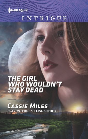 The Girl Who Wouldn't Stay Dead - Cassie Miles