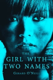 The Girl With Two Names