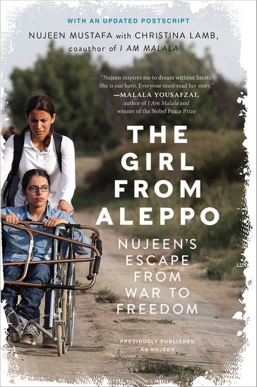 The Girl from Aleppo - Nujeen Mustafa - Christina Lamb
