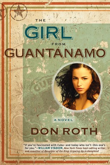 The Girl from Guantanamo - Donald Lloyd Roth