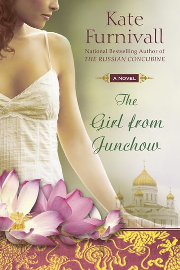 The Girl from Junchow - Kate Furnivall