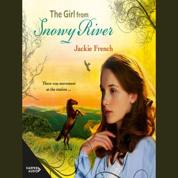 The Girl from Snowy River (The Matilda Saga, #2) - Jackie French