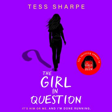 The Girl in Question - Tess Sharpe