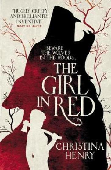 The Girl in Red - Christina Henry