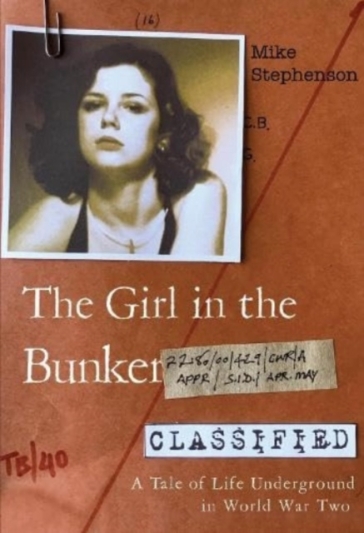The Girl in the Bunker - Mike Stephenson