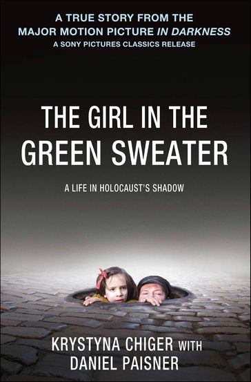 The Girl in the Green Sweater - Krystyna Chiger - Daniel Paisner