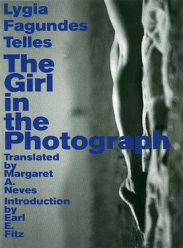The Girl in the Photograph - Lygia Fagundes Telles