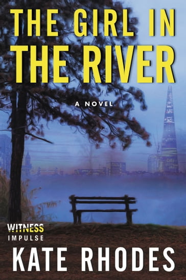 The Girl in the River - Kate Rhodes