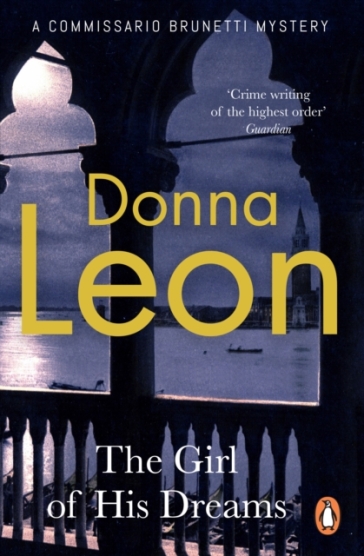 The Girl of His Dreams - Donna Leon