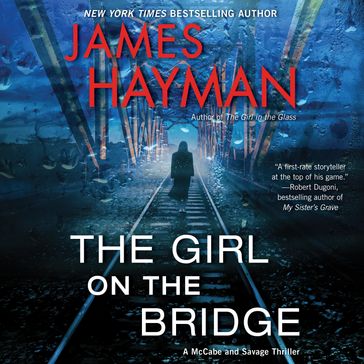 The Girl on the Bridge - James Hayman